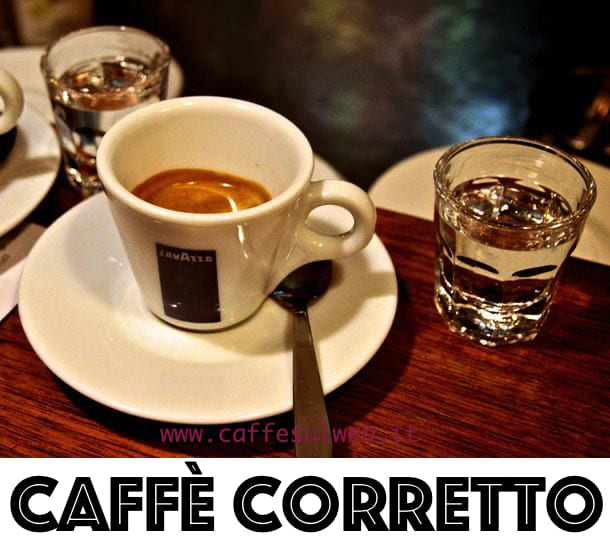 Caffe Corretto Alcolico