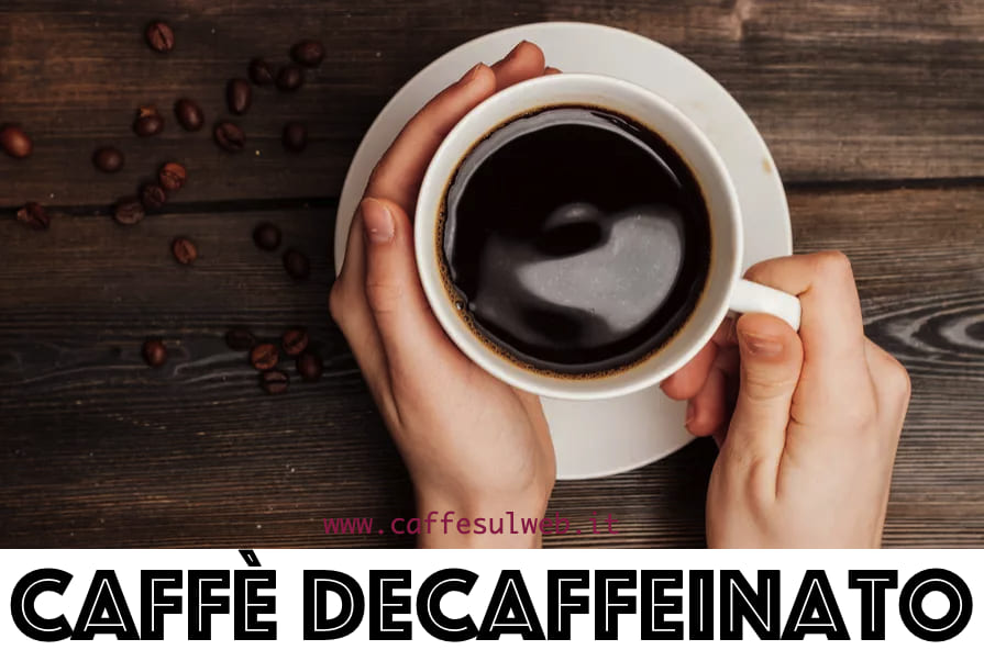 Caffe Senza Caffeina