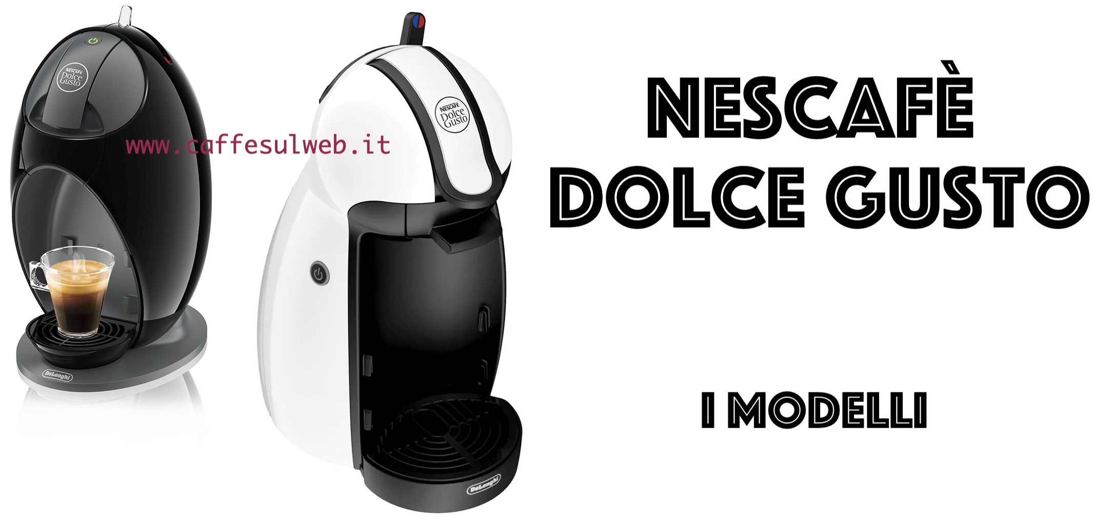 Nescafe Dolce Gusto Modelli Recensioni Opinione Prezzo