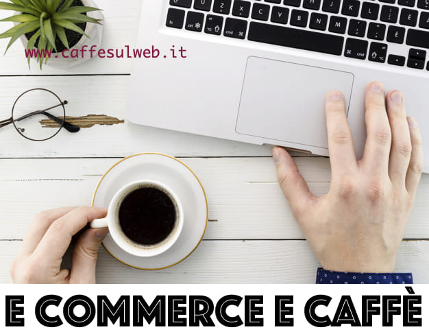 Vendere Caffe Online